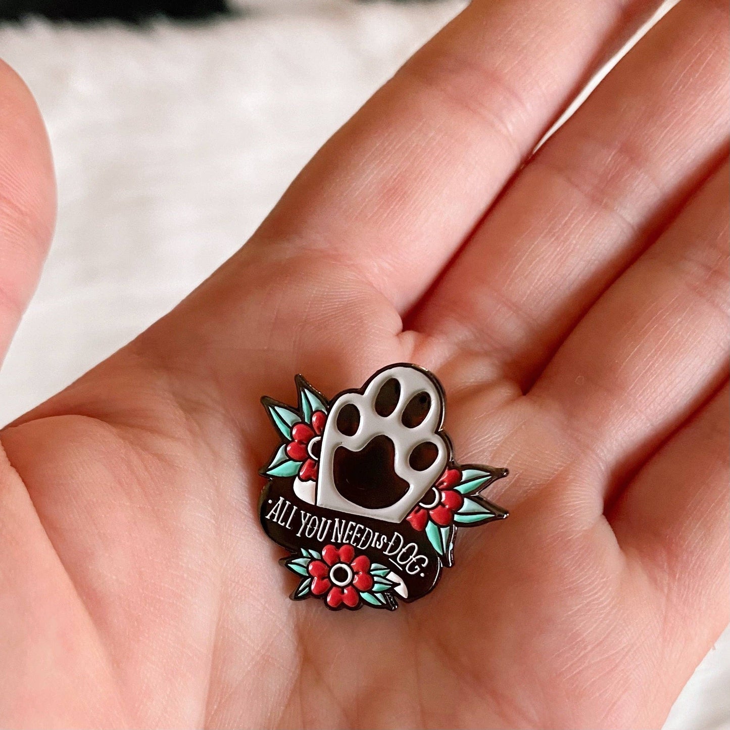 All You Need is Dog Enamel Pin