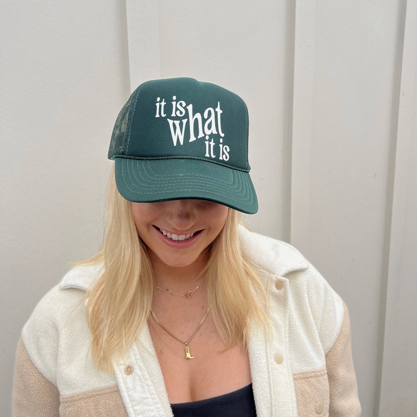 It Is What It Is Trucker Hat