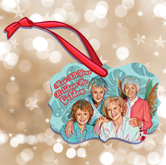 May All Your Holidays Be Golden Ornament