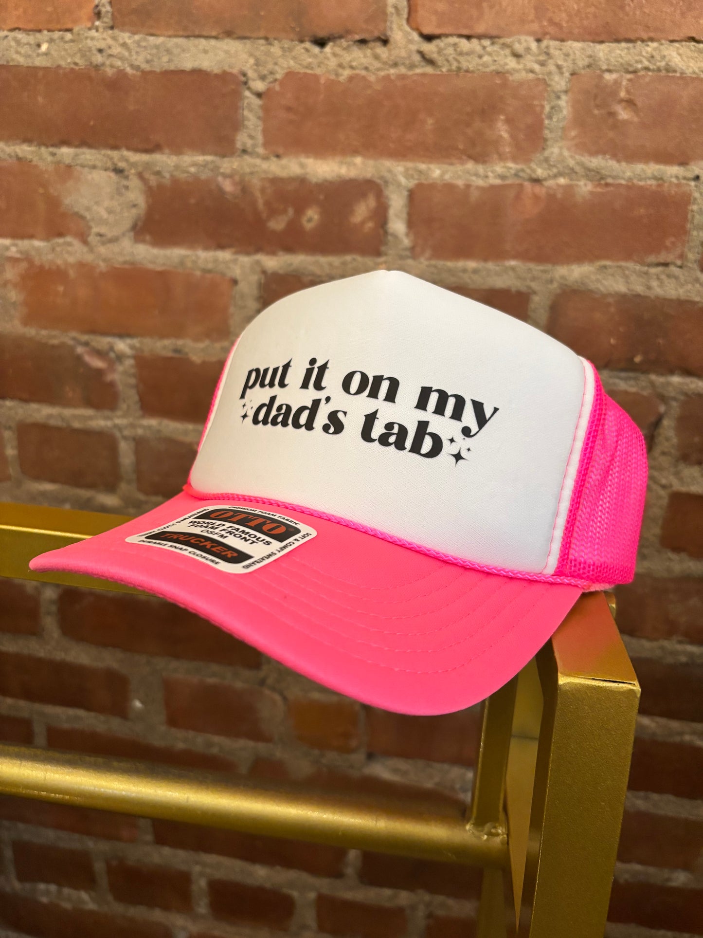 Put it on my dad's tab Trucker Hat  