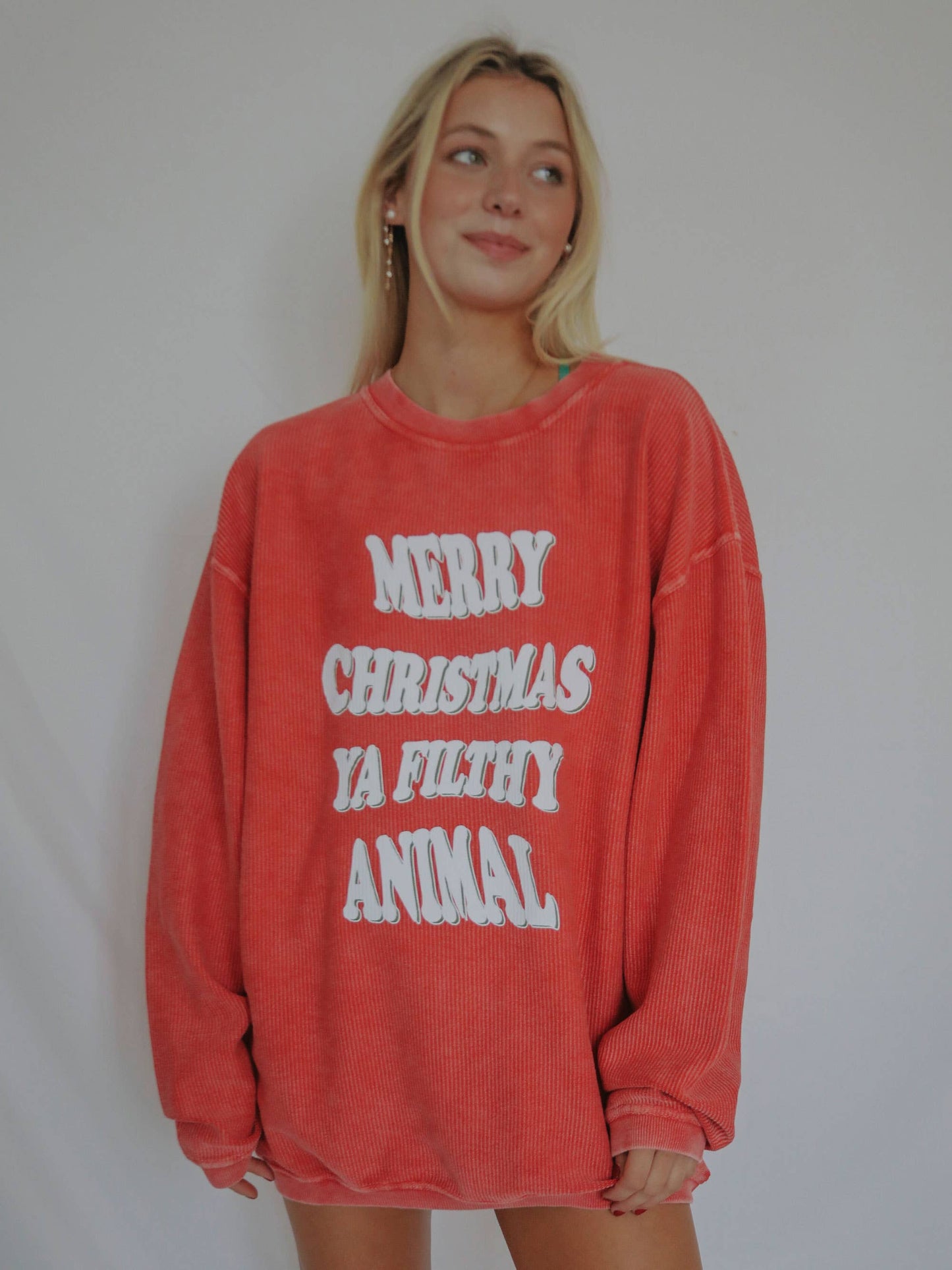 Merry Christmas Ya Filthy Animal Corded Sweatshirt
